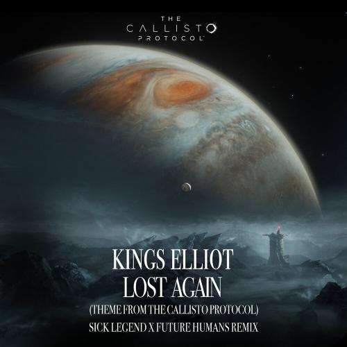 Kings Elliot - Lost Again (Sick Legend x Future Humans Remix)