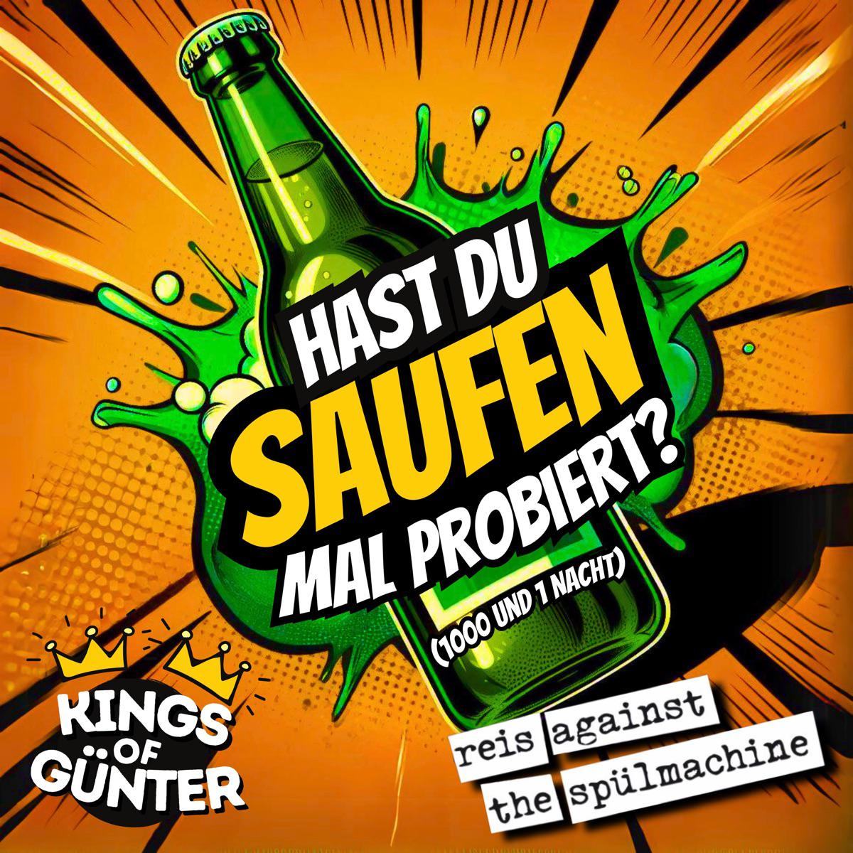 Hast Du Saufen mal probiert (1000 und 1 Nacht) - Kings of Gunter