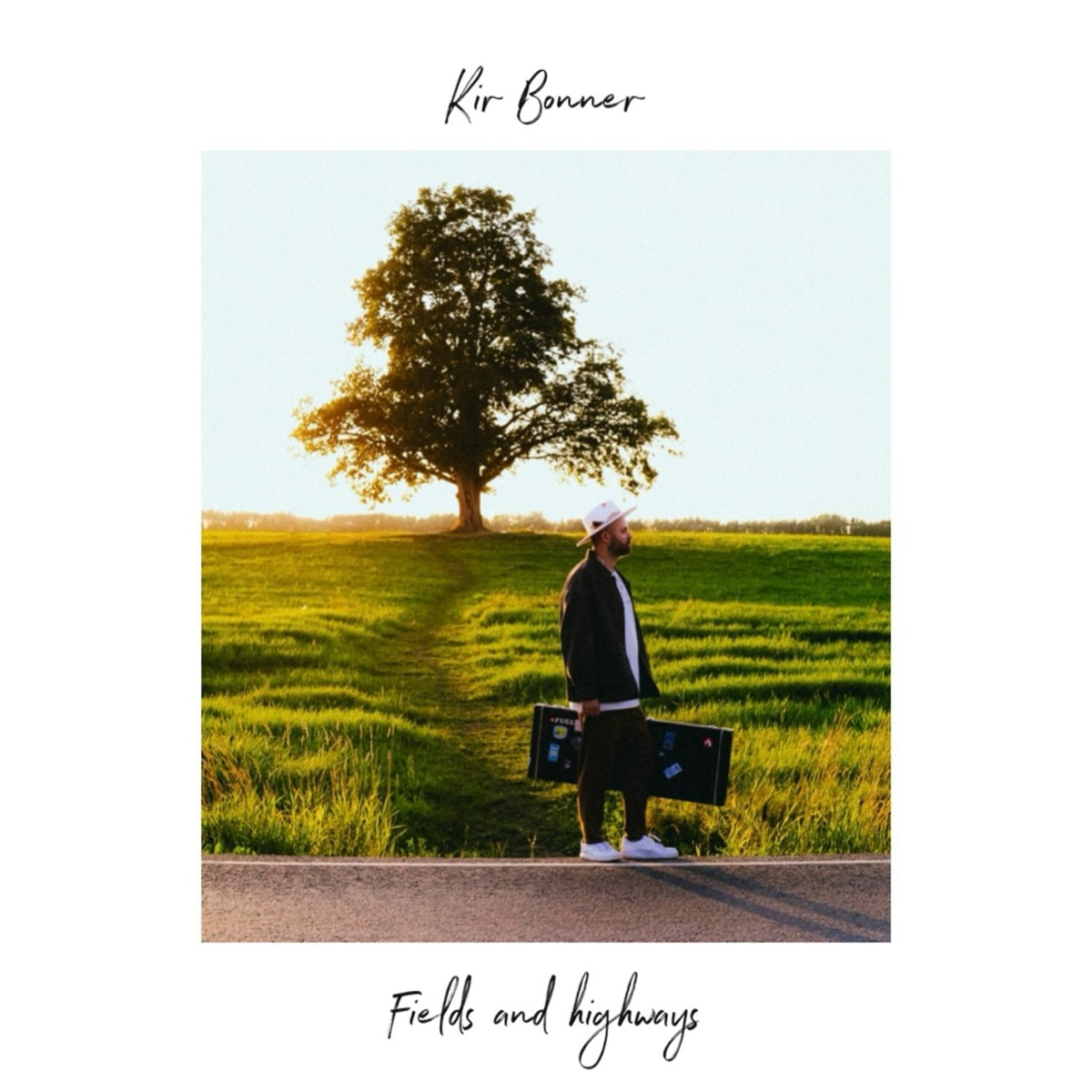 Fields and Highways - Kir Bonner