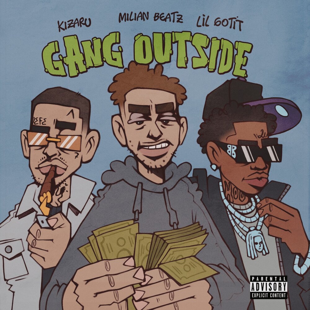 Gang Outside - kizaru, Milian Beatz, Lil Gotit