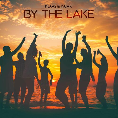 Klaas & Kaiak - By The Lake