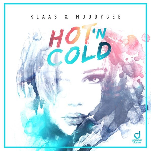 Hot N Cold - Klaas & Moodygee
