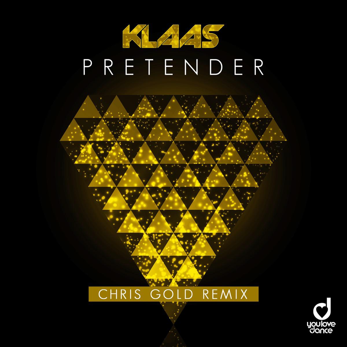 Pretender (Chris Gold Remix) - Klaas