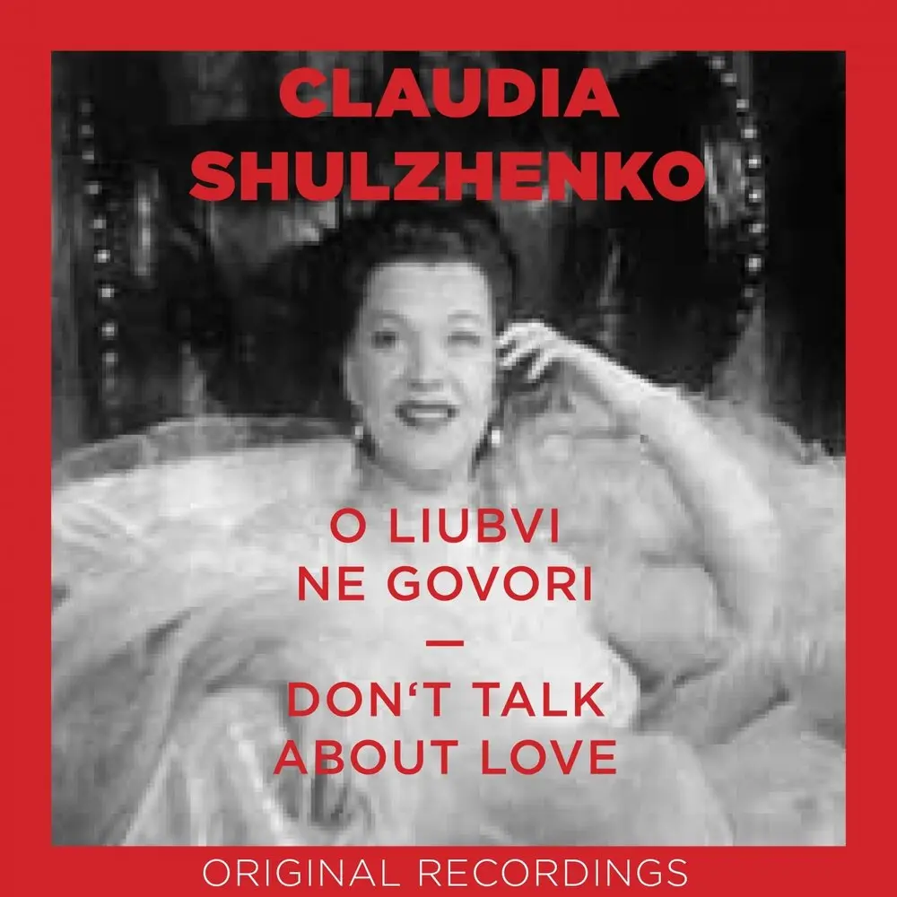 Govorite Mne O Lubvi (Talk to Me About Love) - Клавдия Шульженко