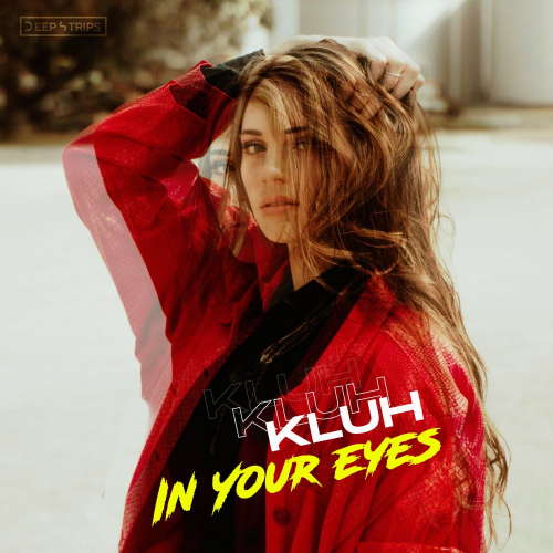 KLUH - In Your Eyes