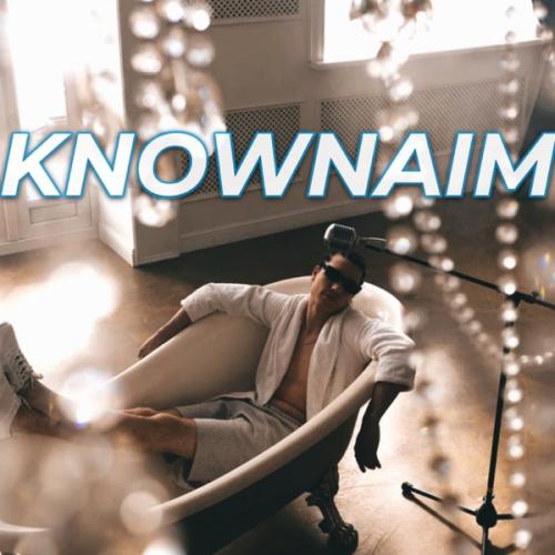 Knownaim - Самонадеянный