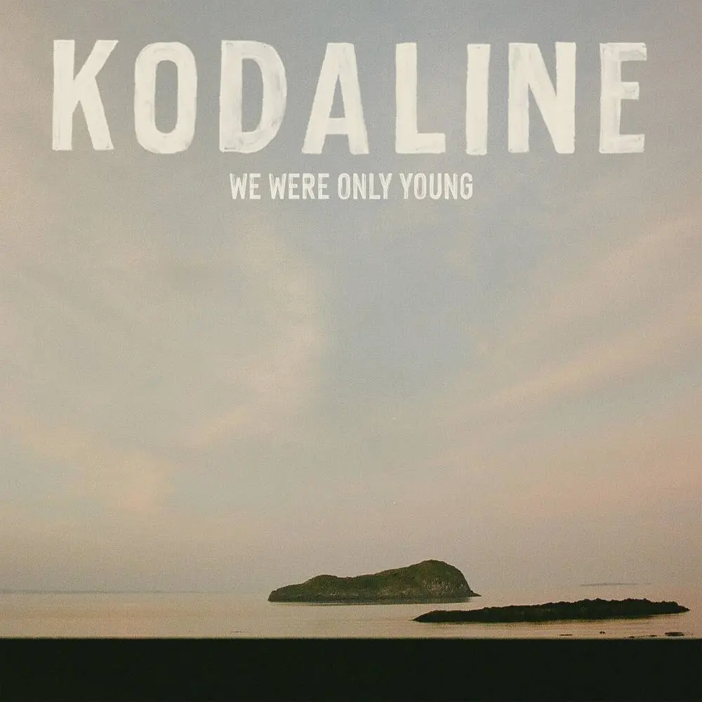 Last Forever - Kodaline