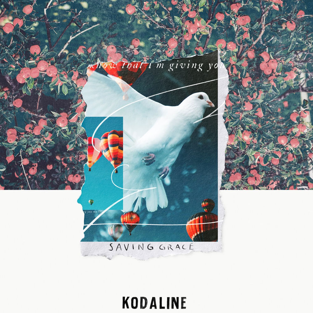 Saving Grace - Kodaline