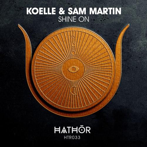 Koelle feat. Sam Martin - Shine On