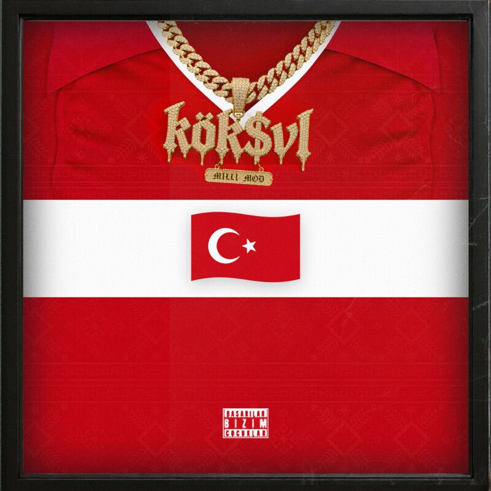 KÖK$VL - Milli Mod