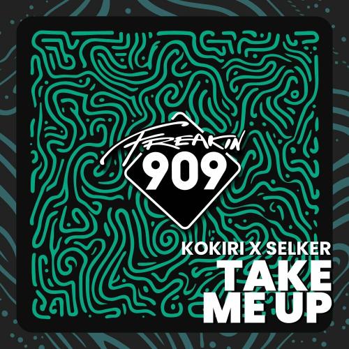 Kokiri feat. Selker - Take Me Up (Radio Mix)