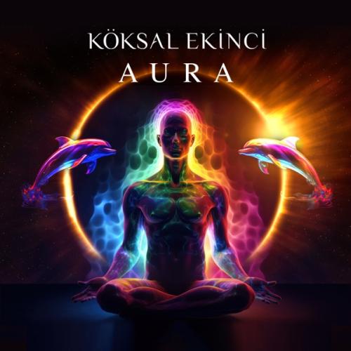 Aura - Köksal Ekinci