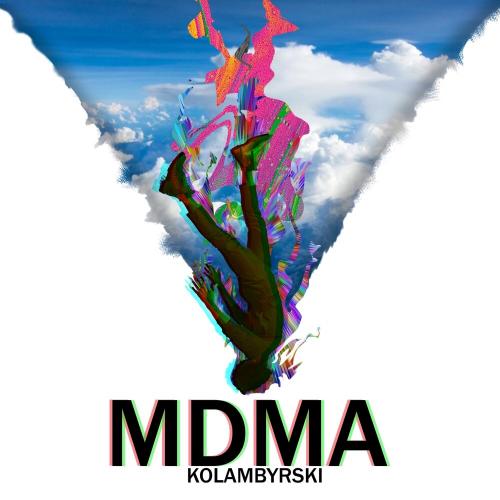 KOLAMBYRSKI - MDMA