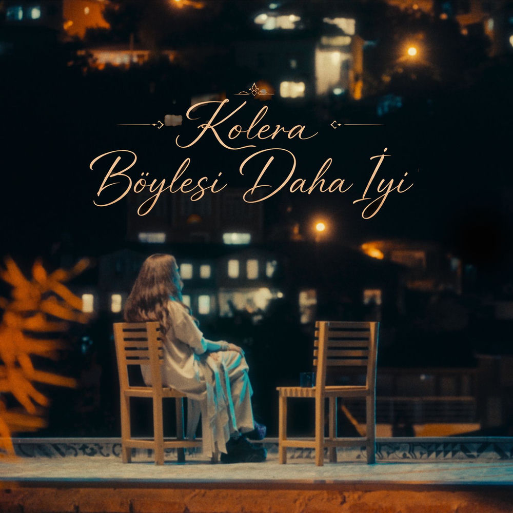 Böylesi Daha İyi - Kolera