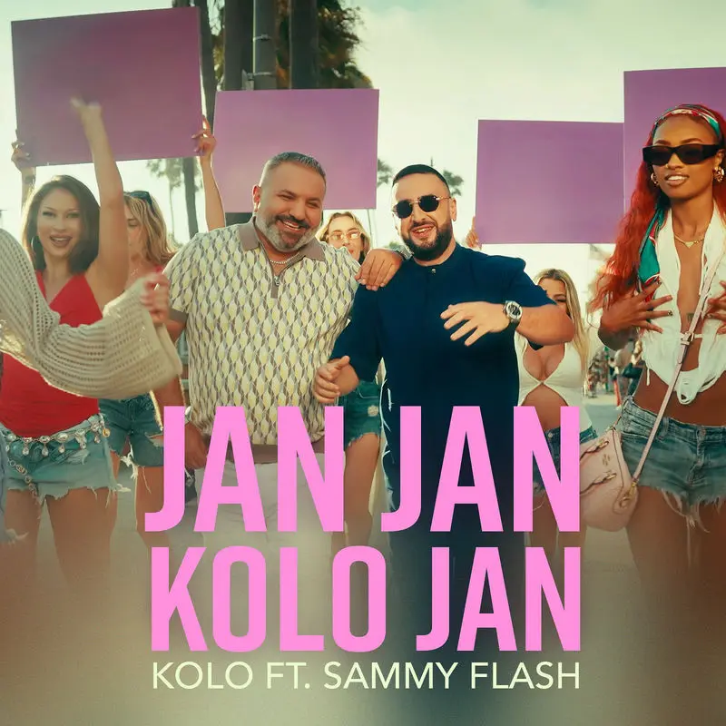 Jan Jan Kolo Jan - Kolo feat. Sammy Flash