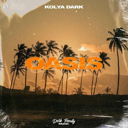 Kolya Dark - Oasis