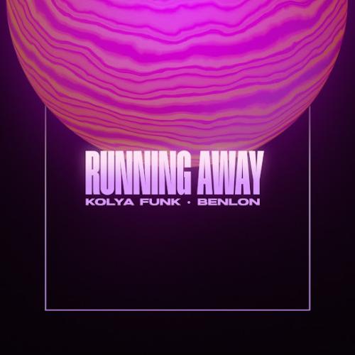 Kolya Funk & Benlon - Running Away