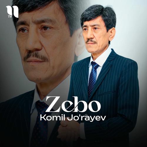Zebo - Komil Jo'rayev