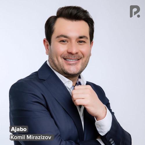 Ajabo - Komil Mirazizov