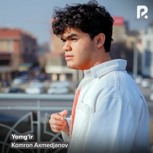 Yomg'ir - Komron Axmedjanov