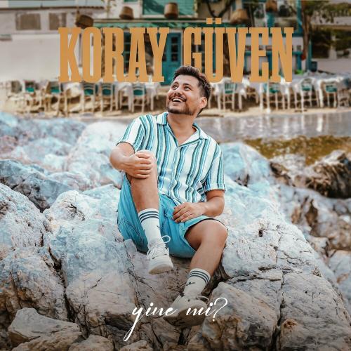 Yine Mi_ - Koray Güven