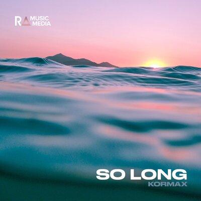 KORMAX - So Long
