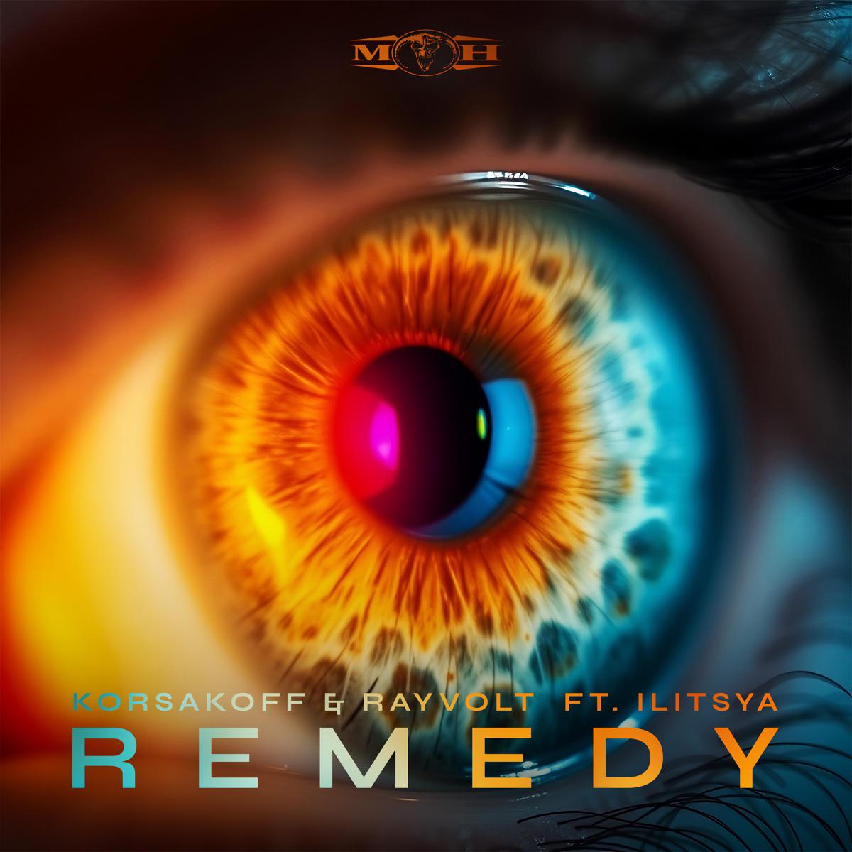 Remedy - Korsakoff, Rayvolt & ILITSYA