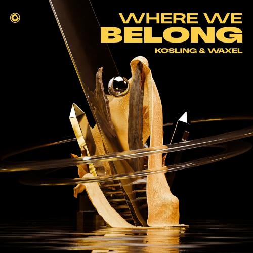 Kosling feat. Waxel - Where We Belong
