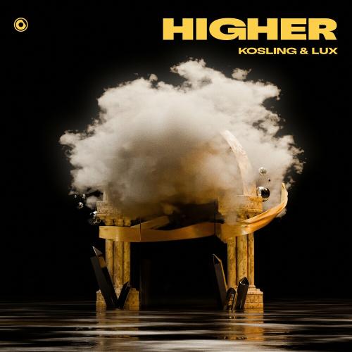 Kosling & Lux (Us) - Higher