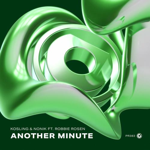 Kosling & Nonik feat. Robbie Rosen - Another Minute