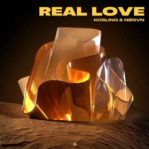 Kosling & NØSVN - Real Love (Extended Mix)
