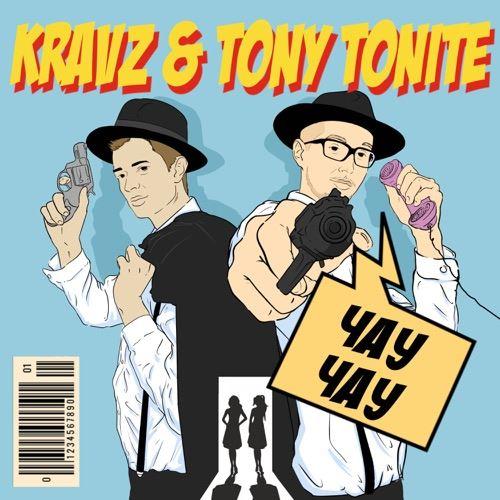 Кравц & Tony Tonite - Чау Чау