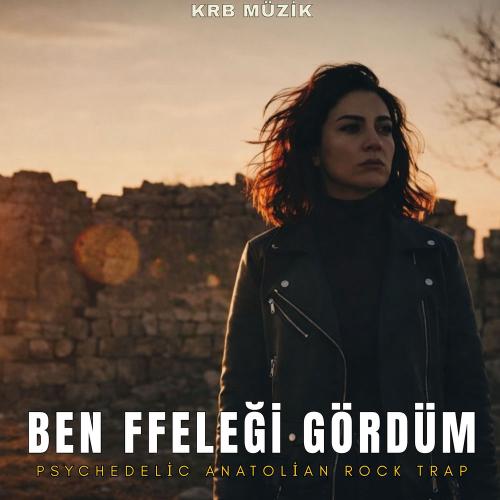 Krb Müzik - Ben Feleği Gördüm