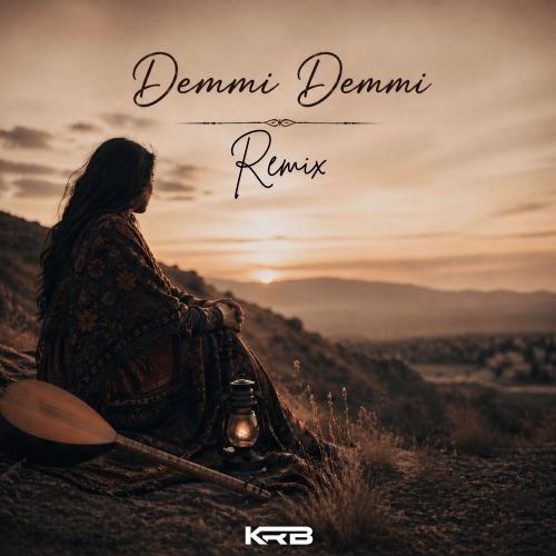 Krb Müzik - Demmi Demmi (Remix)