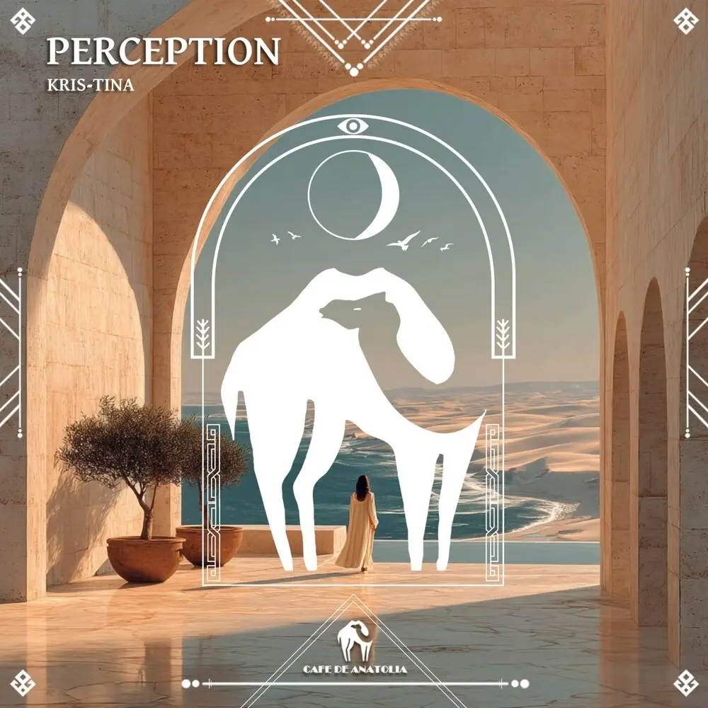Perception - Kris-Tina, Cafe De Anatolia