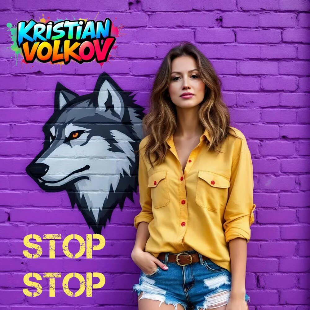 Stop stop - Kristian Volkov