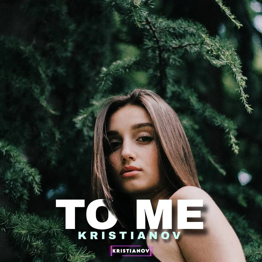 To Me - Kristianov
