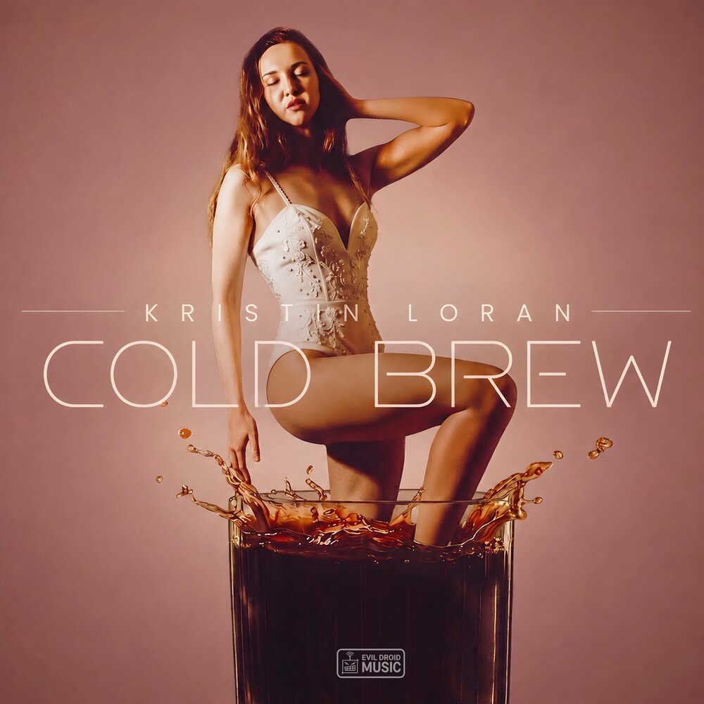 Cold Brew - Kristin Loran