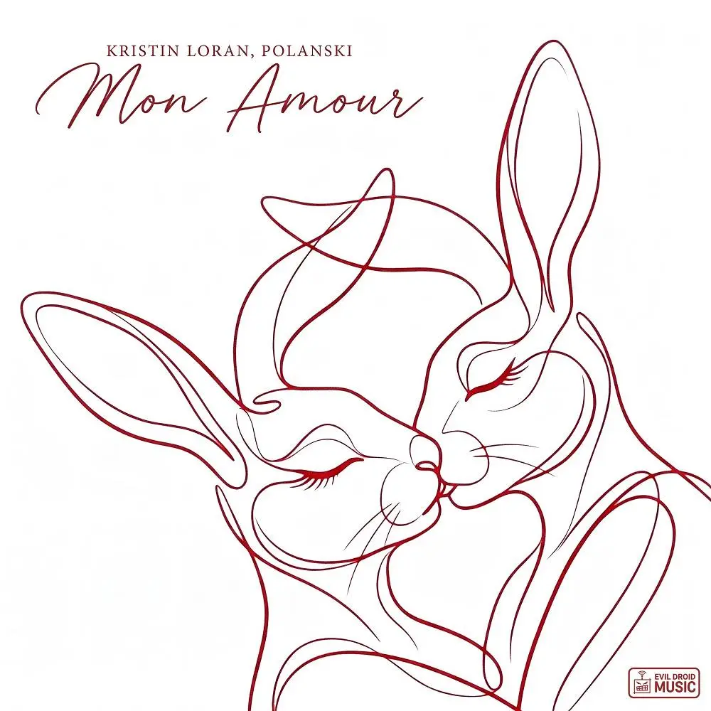 Mon Amour - Kristin Loran & POLANSKI