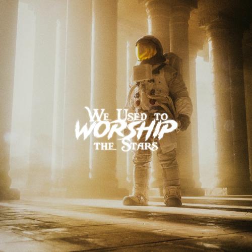 We Used To Worship The Stars - Krisu