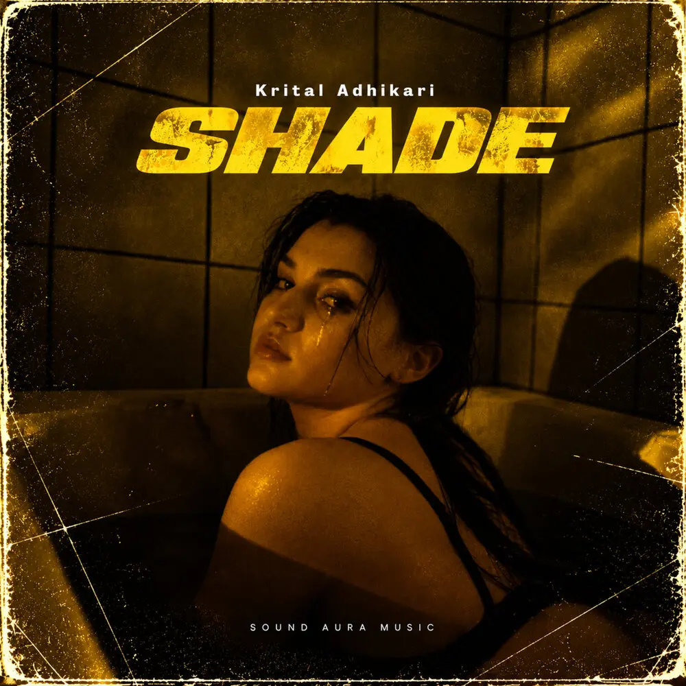Shade - Krital Adhikari