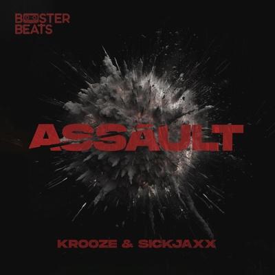 krooze & sickjaxx - Assault