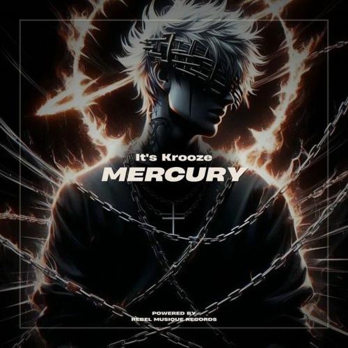 Krooze & Sickjaxx & It's Krooze - Mercury