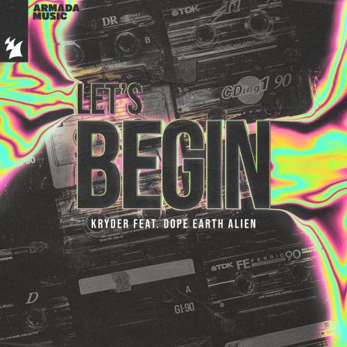 Kryder feat. Dope Earth Alien - Let Is Begin
