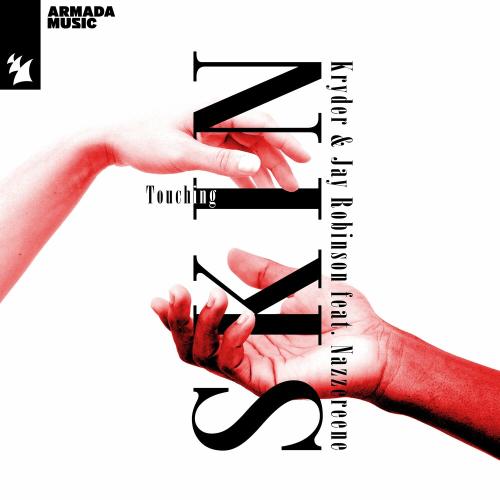 Kryder & Jay Robinson feat. Nazzereene - Touching Skin