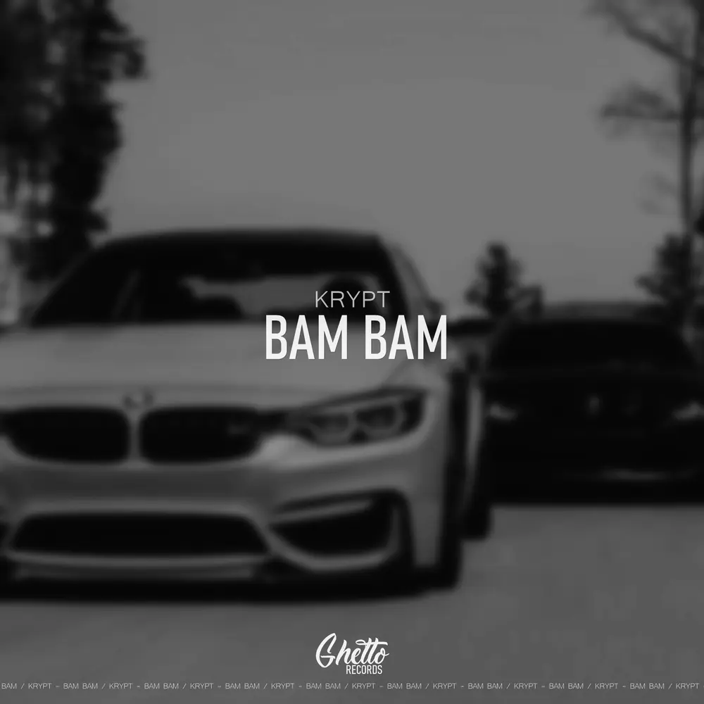 Bam Bam - Krypt