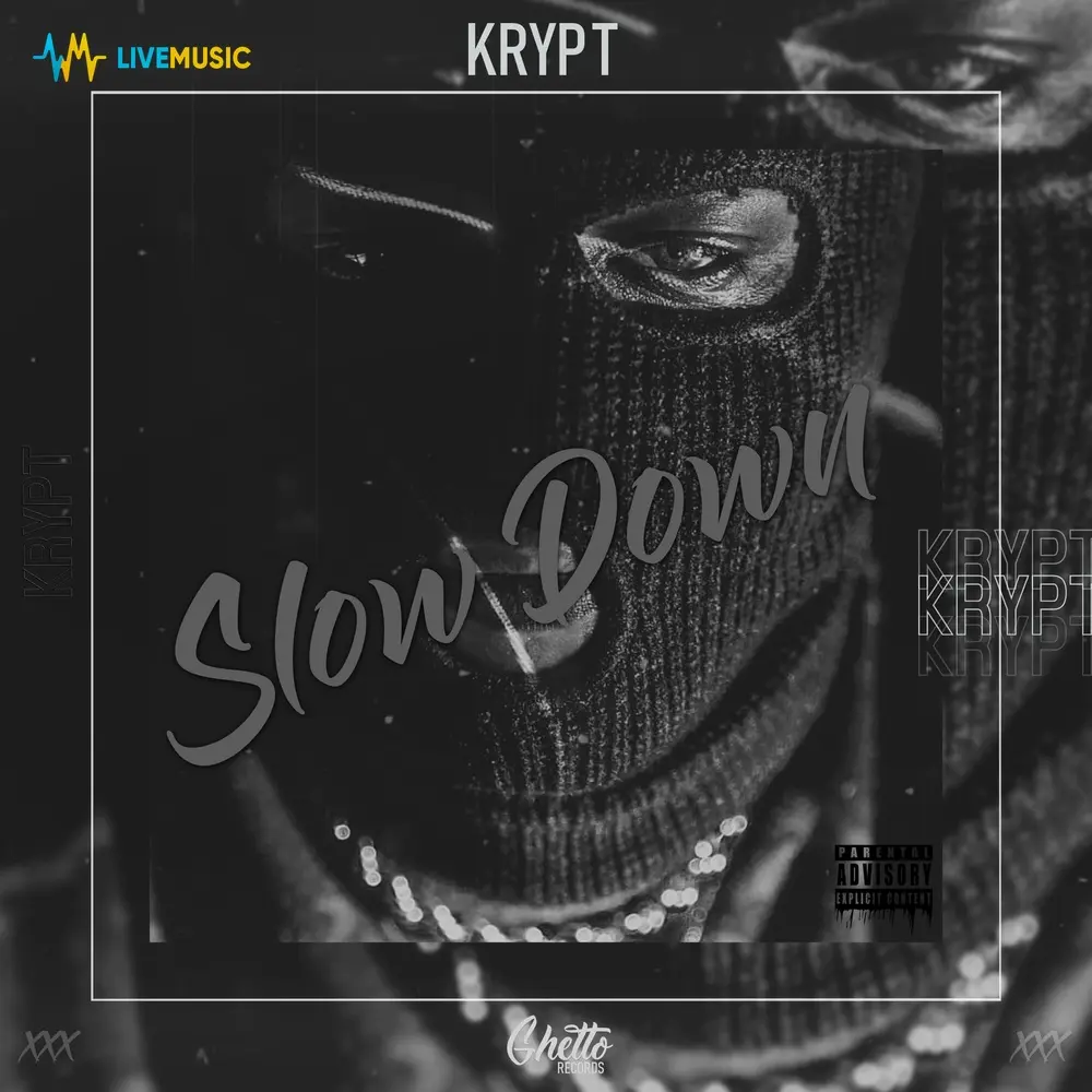 Slow Down - Krypt