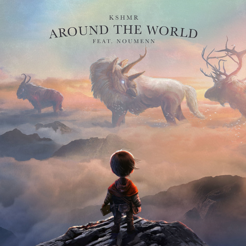 KSHMR feat. NOUMENN - Around The World 
