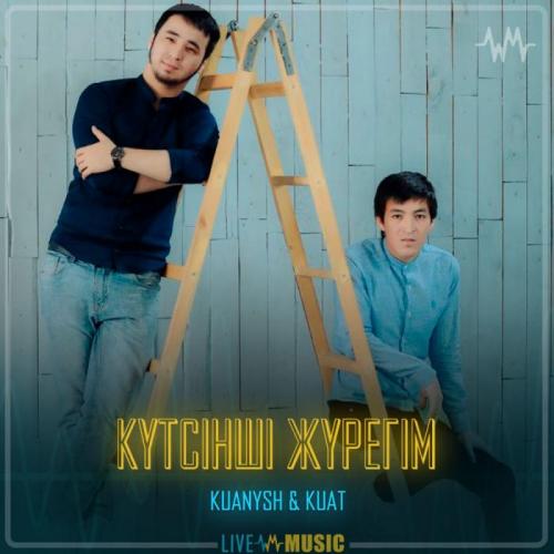 KUANYSH KUAT - Күтсінші жүрегім