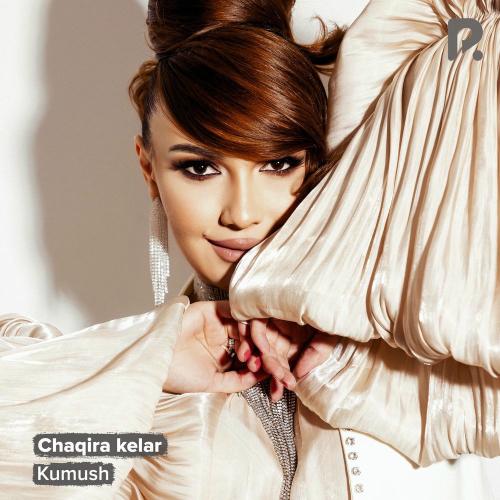 Chaqira Kelar - Kumush
